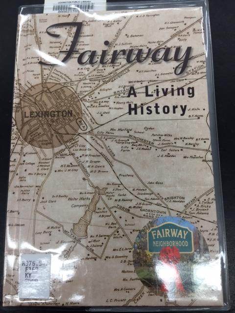 Lexington+neighborhood+examined%2C+illustrated+in+Fairway%2C+A+Living+History